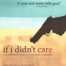 if-i-didnt-care-001